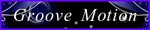 Groove Motion 画像