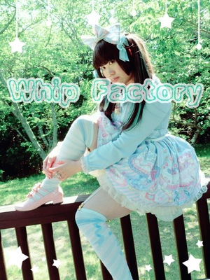 Whip Factoryｻﾛﾍﾟｯﾄﾛﾘｨﾀ｡1